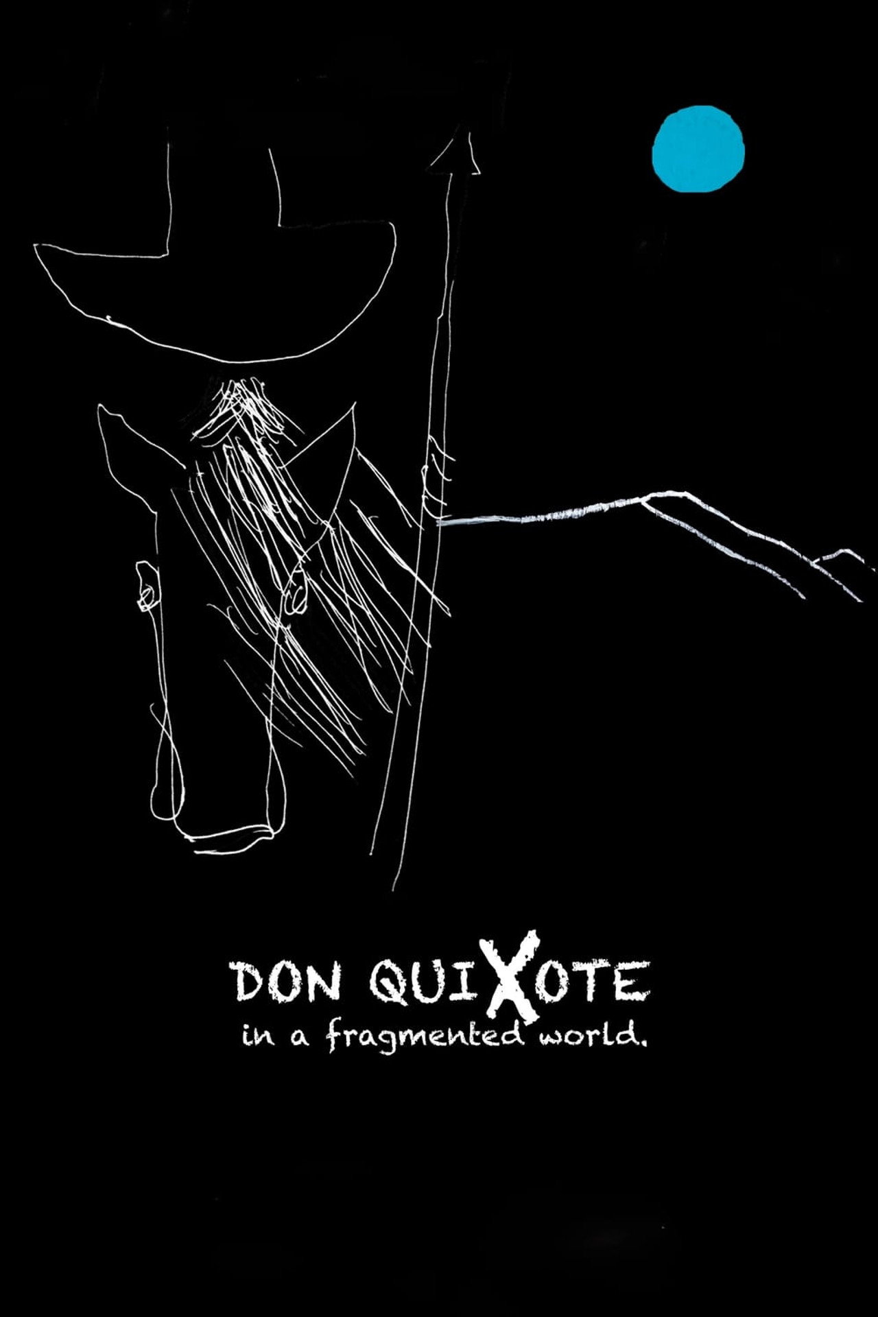 Don Quixote in a Fragmented World Backdrop