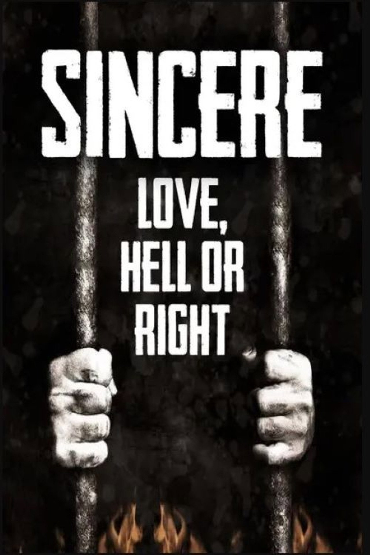 Sincere: Love, Hell or Right filmaffisch