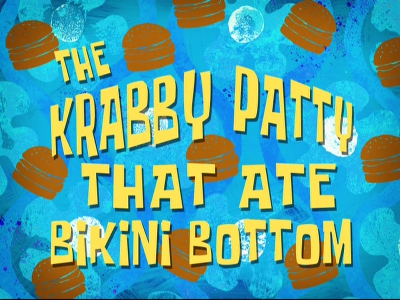 SpongeBob SquarePants - Season 8 Episode 25 : The Krabby Patty That Ate Bikini Bottom