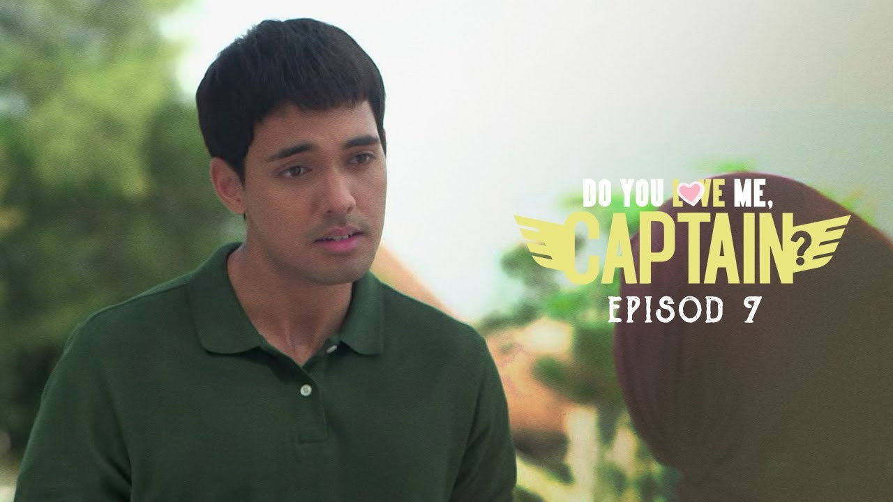 Do You Love Me, Captain? — Épisode 7