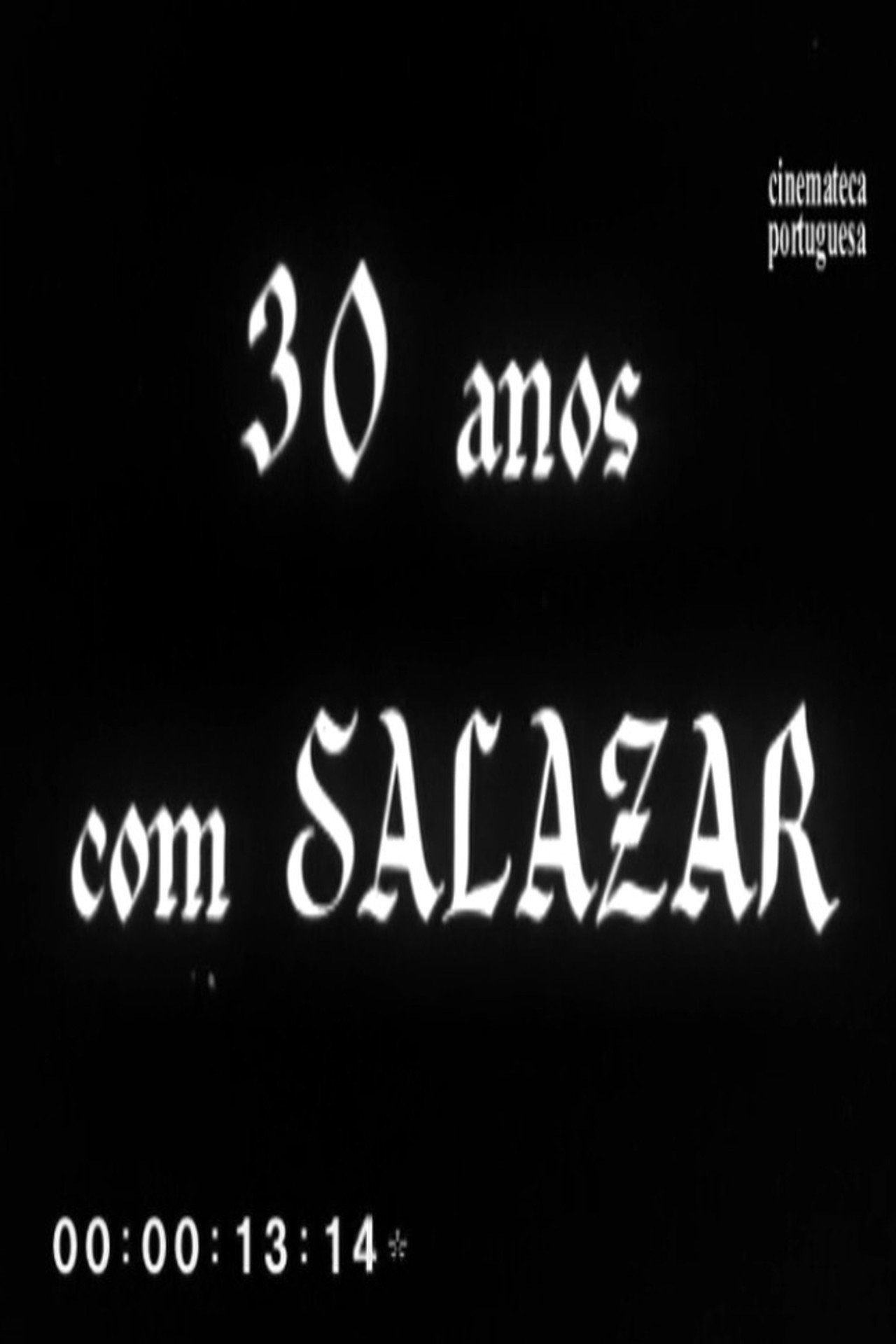 30 Anos com Salazar filmaffisch