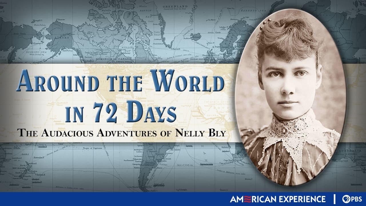 American Experience - Season 9 Episode 9 : Around the World in 72 Days