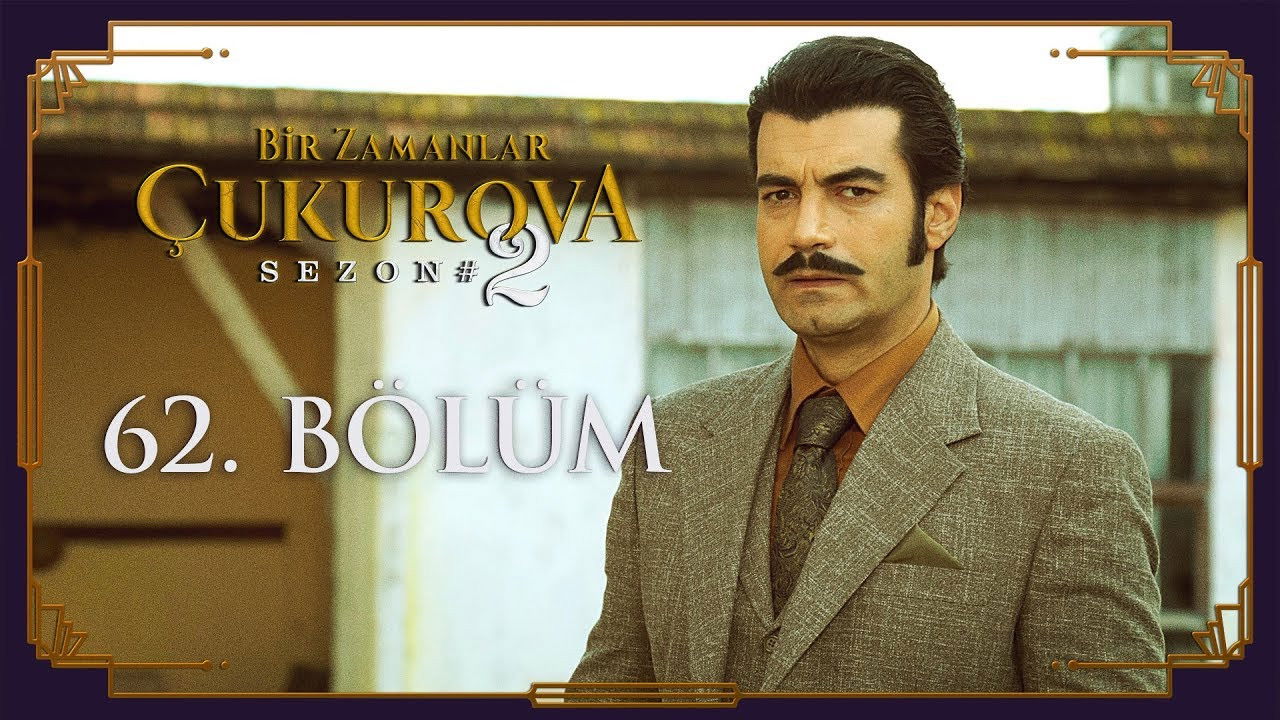 Bir Zamanlar Çukurova — Épisode 27