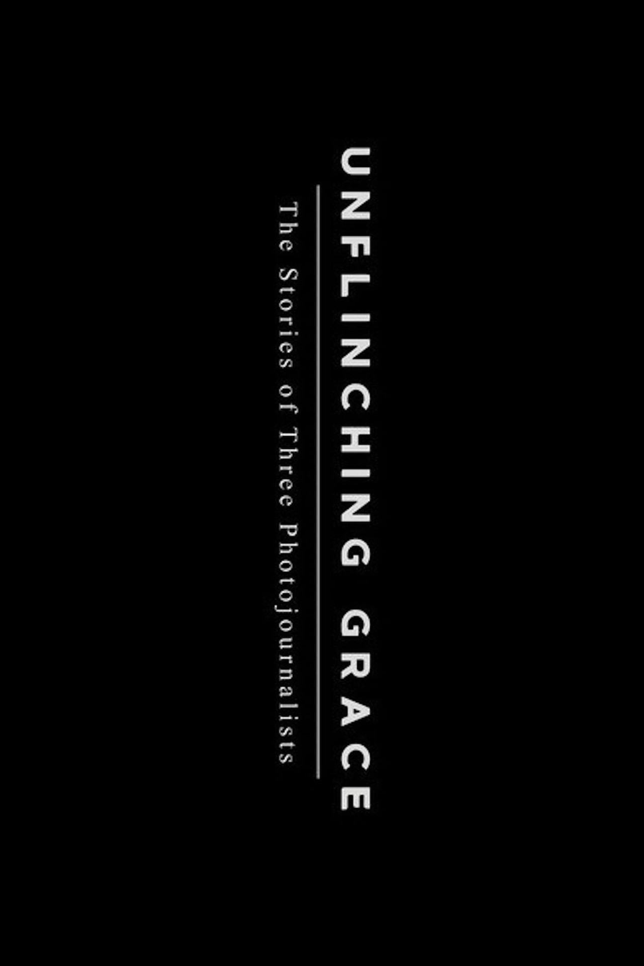 Unflinching Grace (2021)