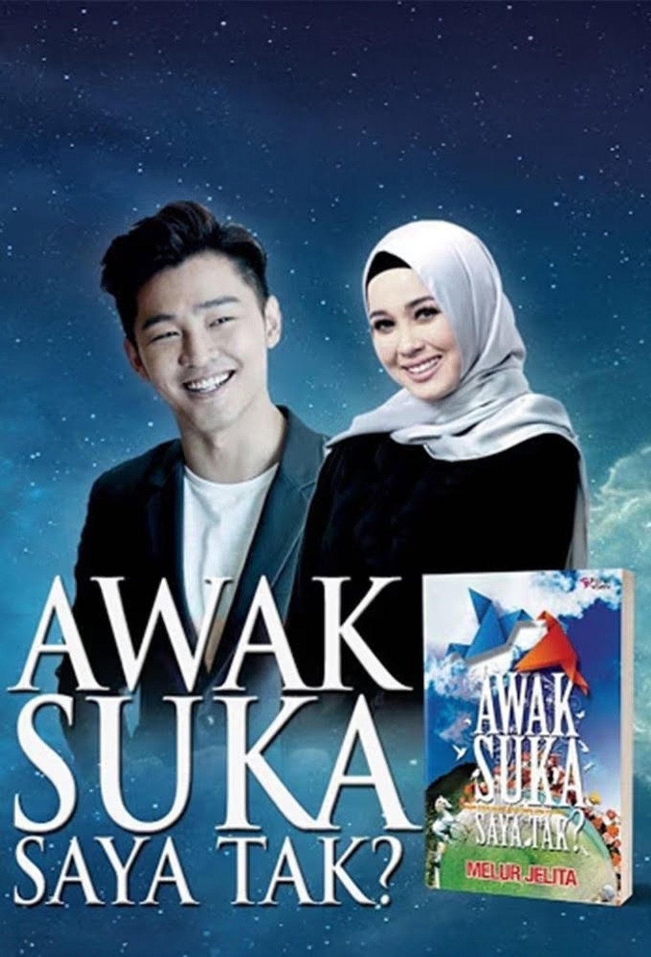 Awak Suka Saya Tak? affisch