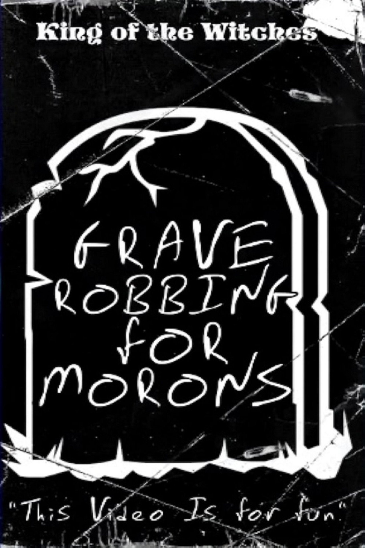 Grave Robbing for Morons filmaffisch