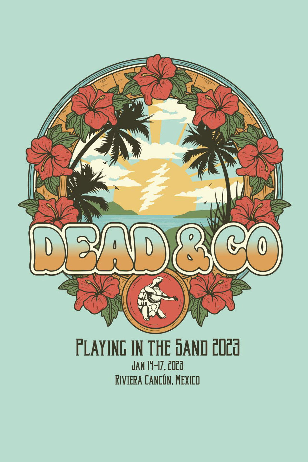 Dead & Company: 2023-01-17 Playing In The Sand, Riviera Maya, MX Backdrop
