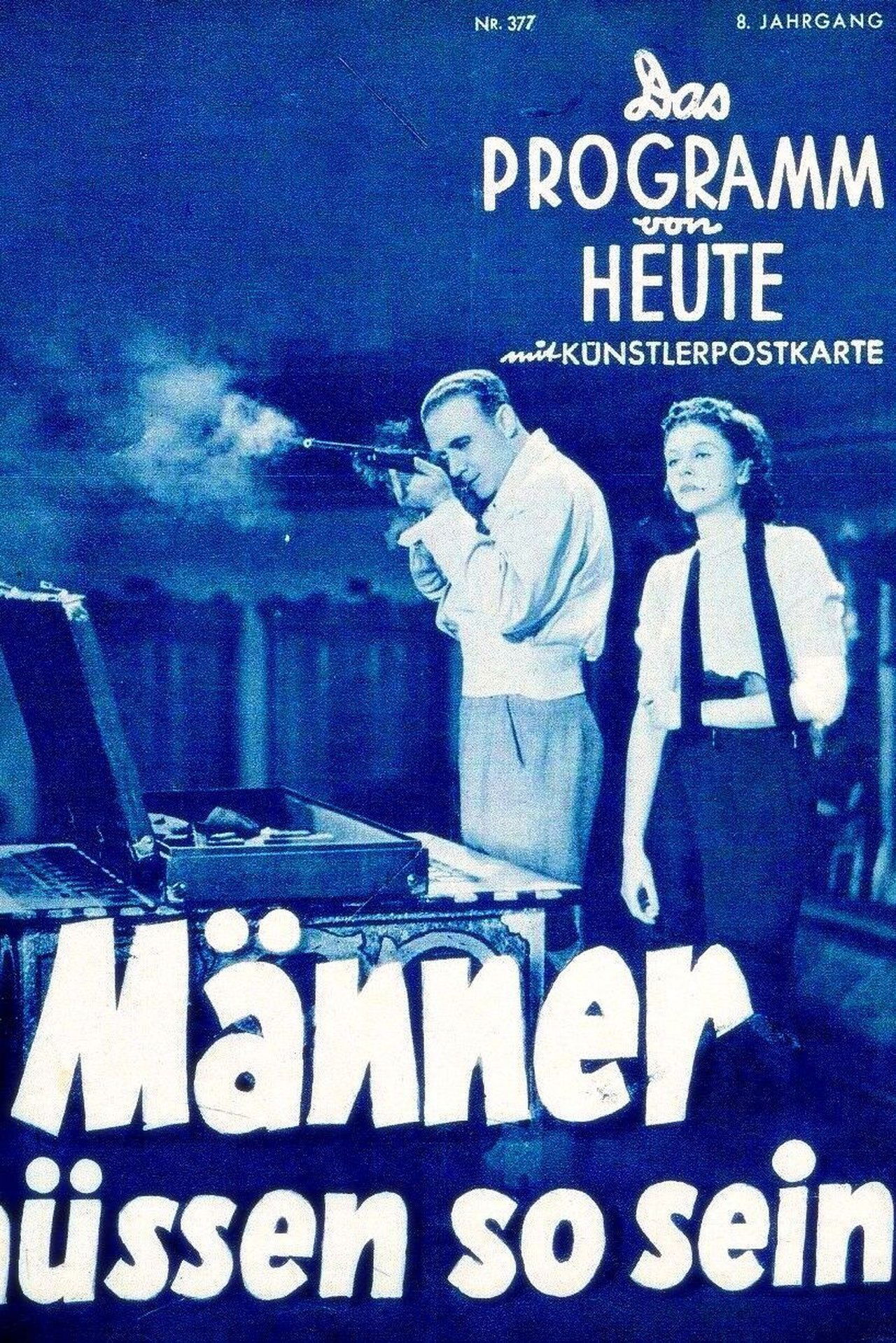 Männer müssen so sein Männer müssen so sein