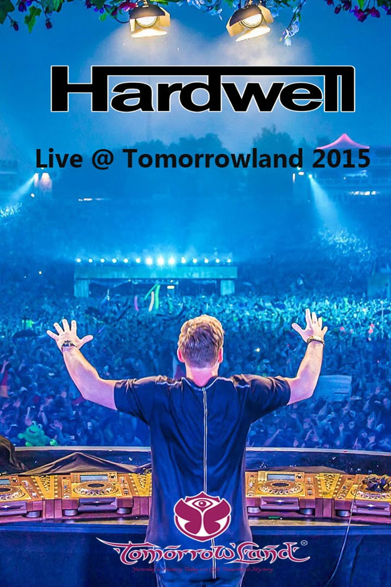 Hardwell - Live at Tomorrowland 2015 filmaffisch