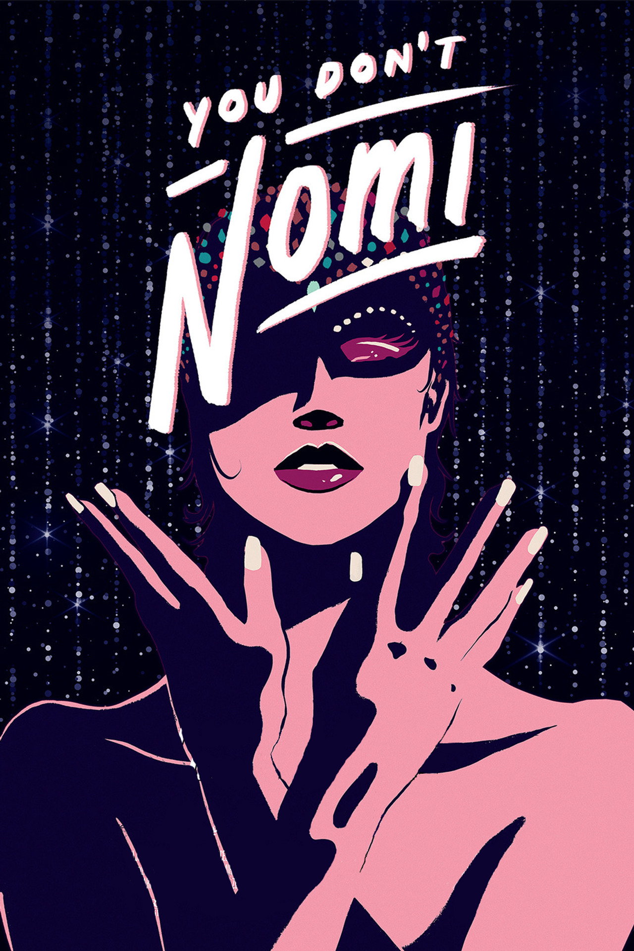 You Don't Nomi – plakát 4
