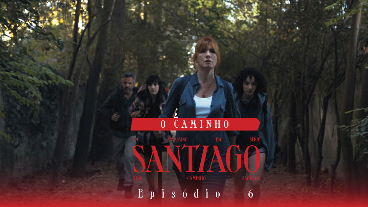Santiago — Épisode 6