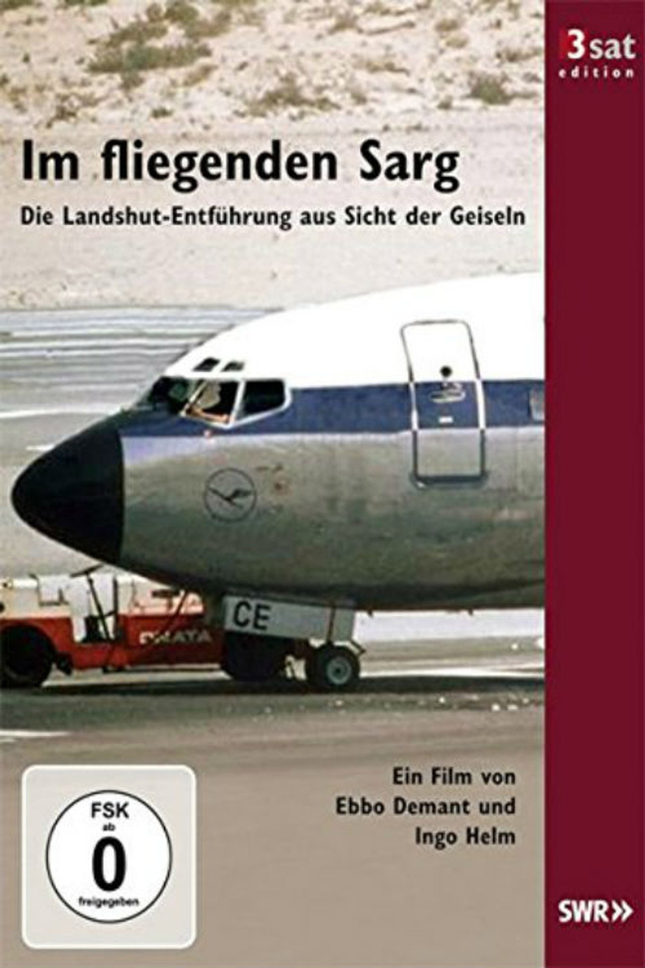 Im fliegenden Sarg - Die Landshut-Entführung aus Sicht der Geiseln filmaffisch