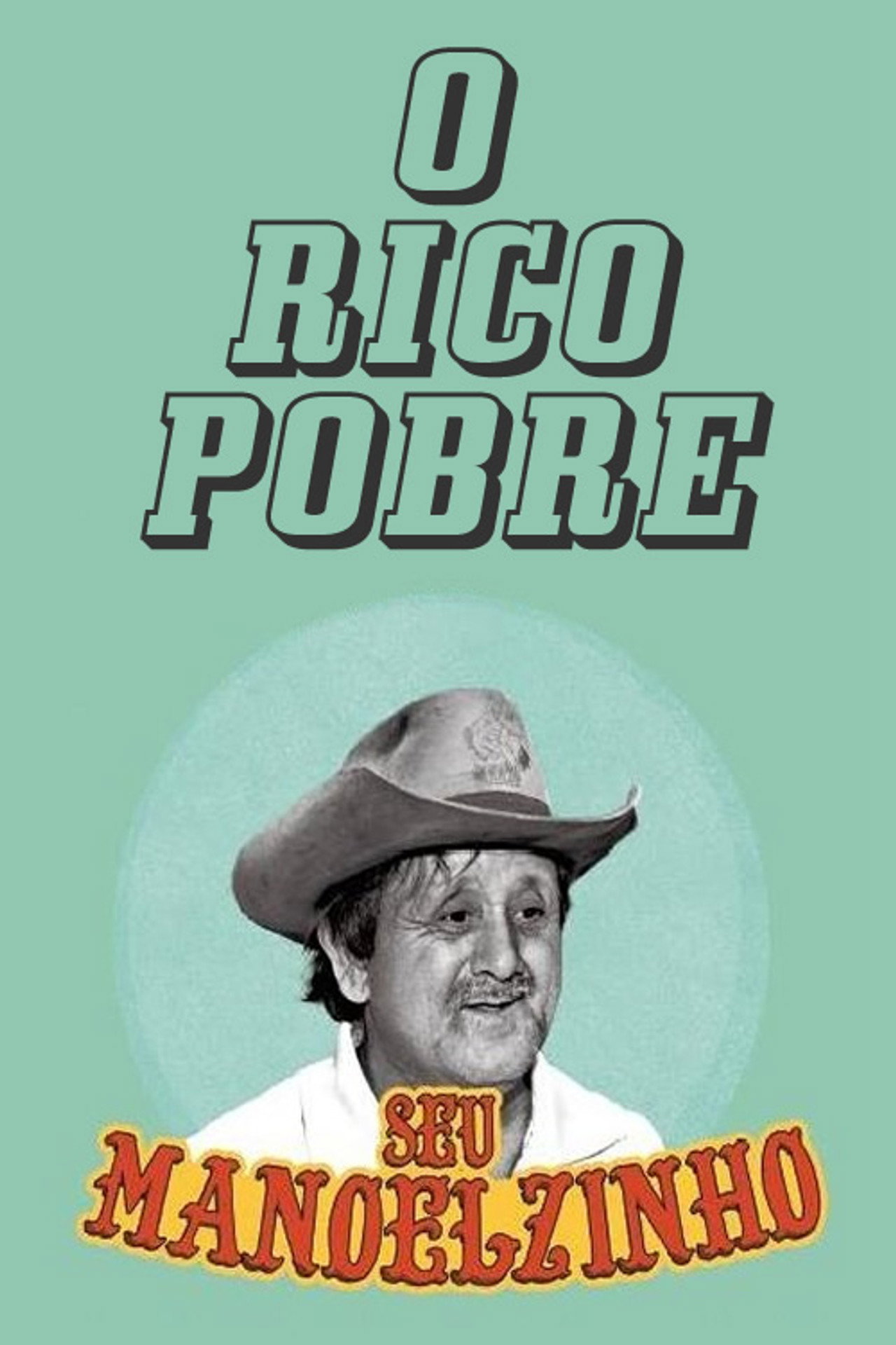 O Rico Pobre filmaffisch