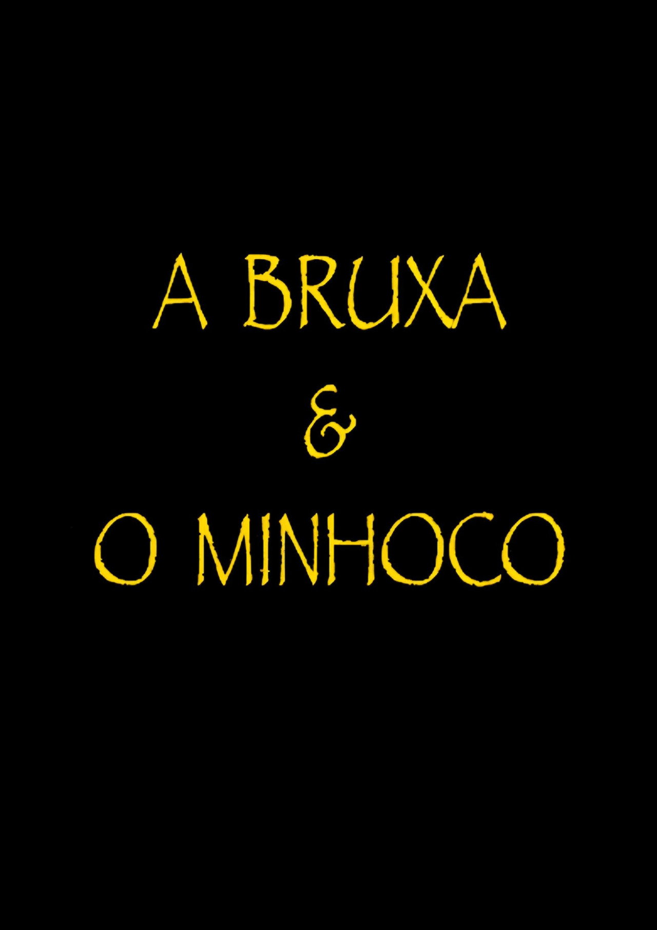 A Bruxa e o Minhoco filmaffisch