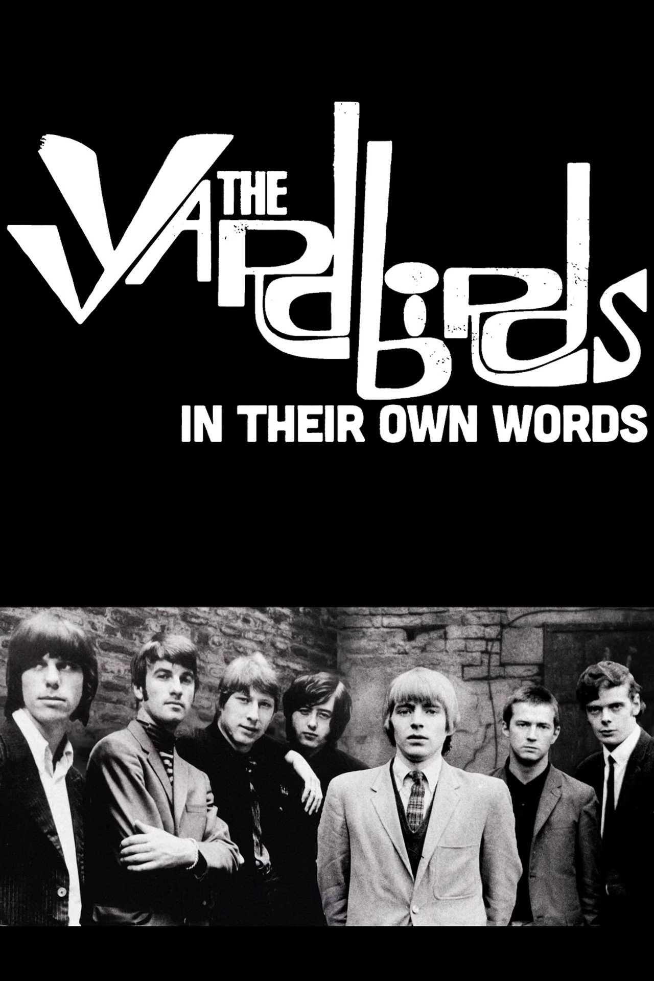 The Yardbirds - In Their Own Words