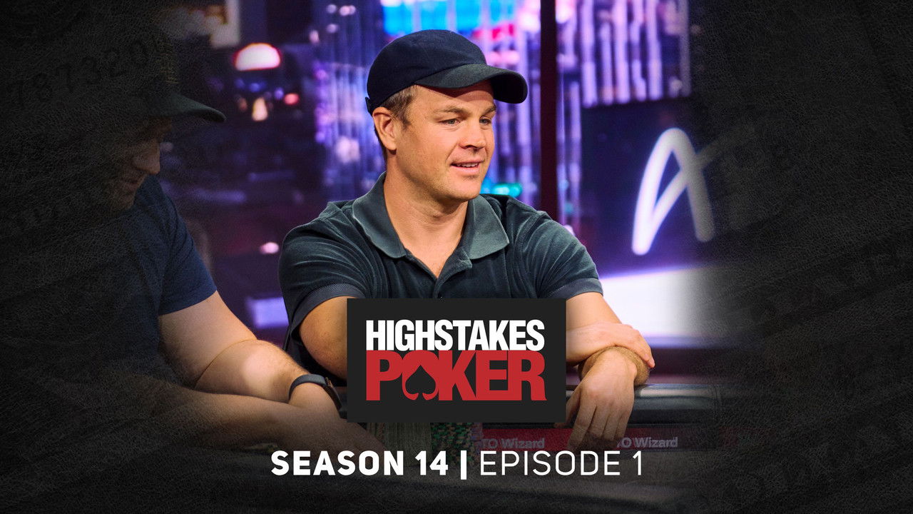 High Stakes Poker — Épisode 1