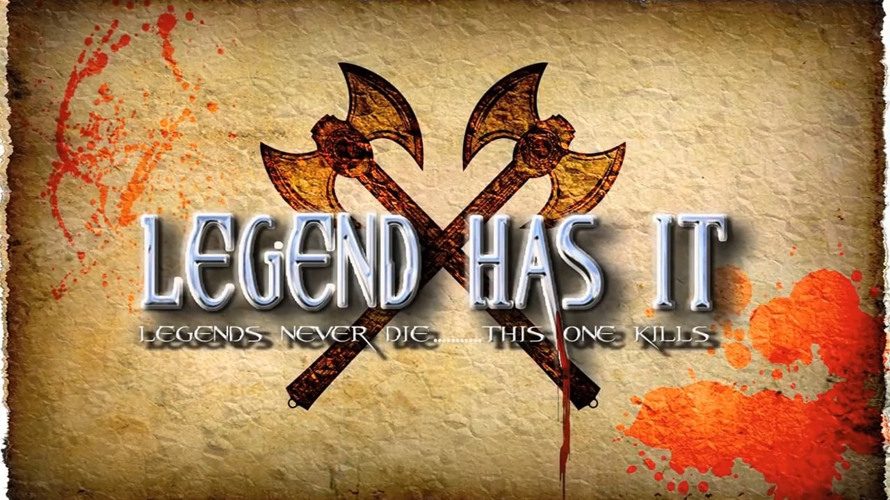 Legend Has It (2009)