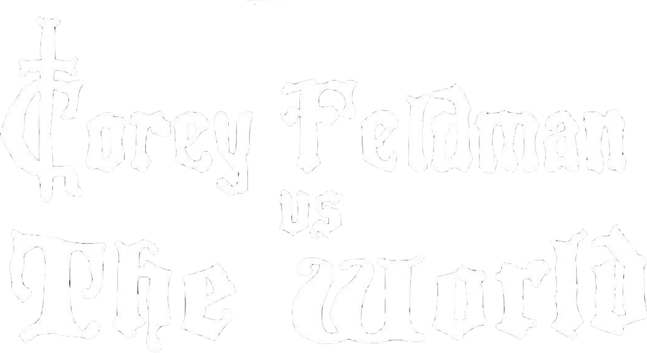 Corey Feldman vs. the World