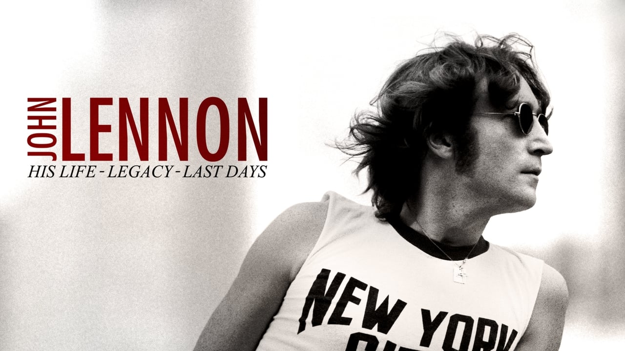 John Lennon: His Life, His Legacy, His Last Days background
