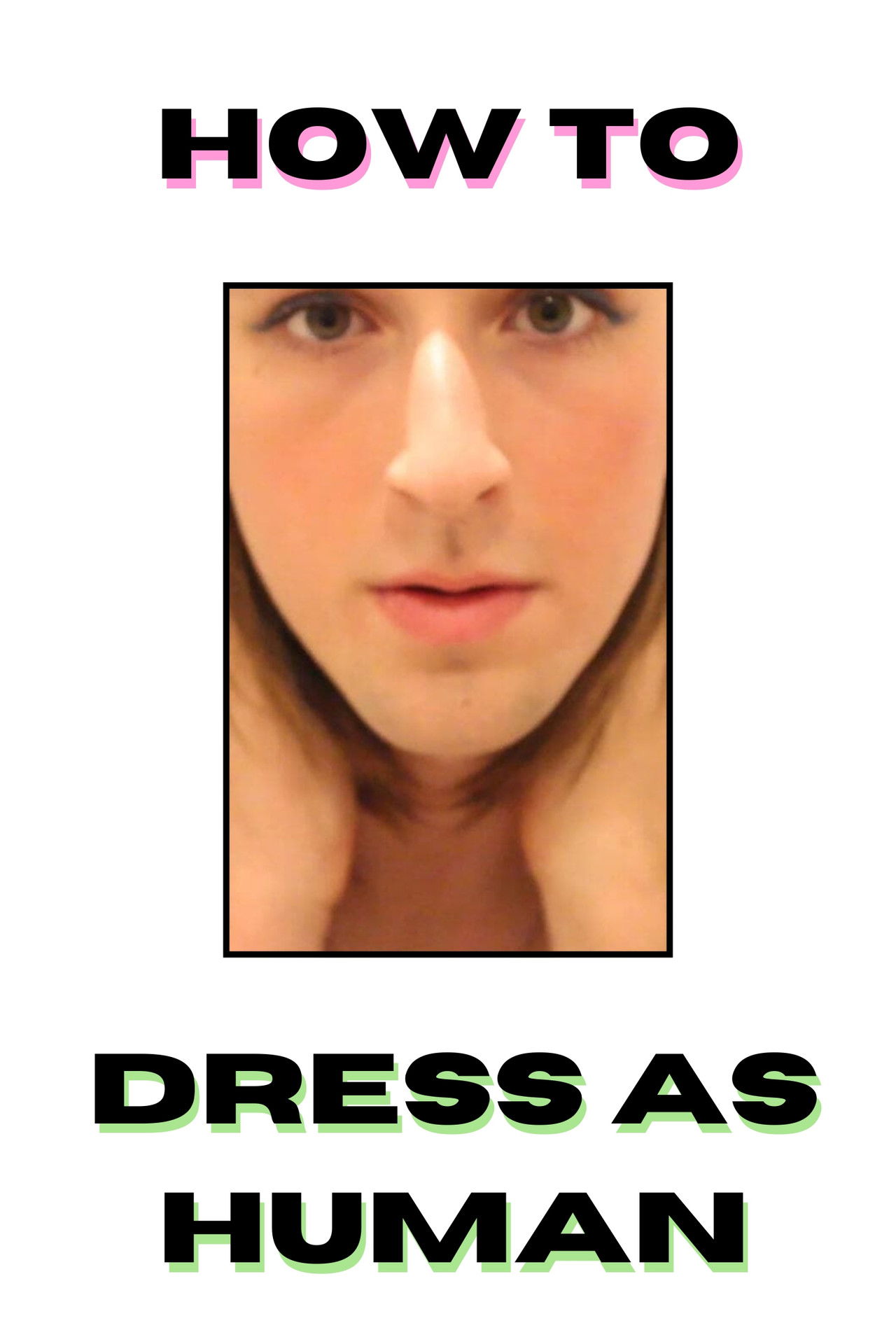 How to Dress as Human Backdrop