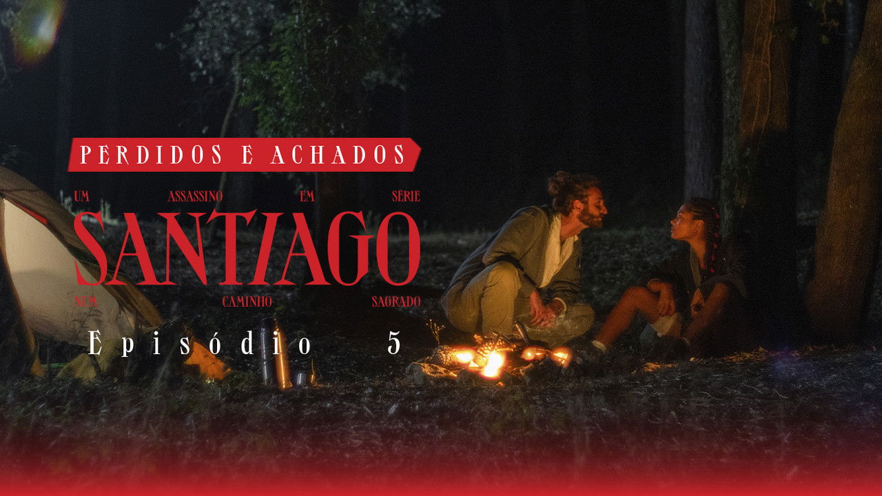Santiago — Épisode 5