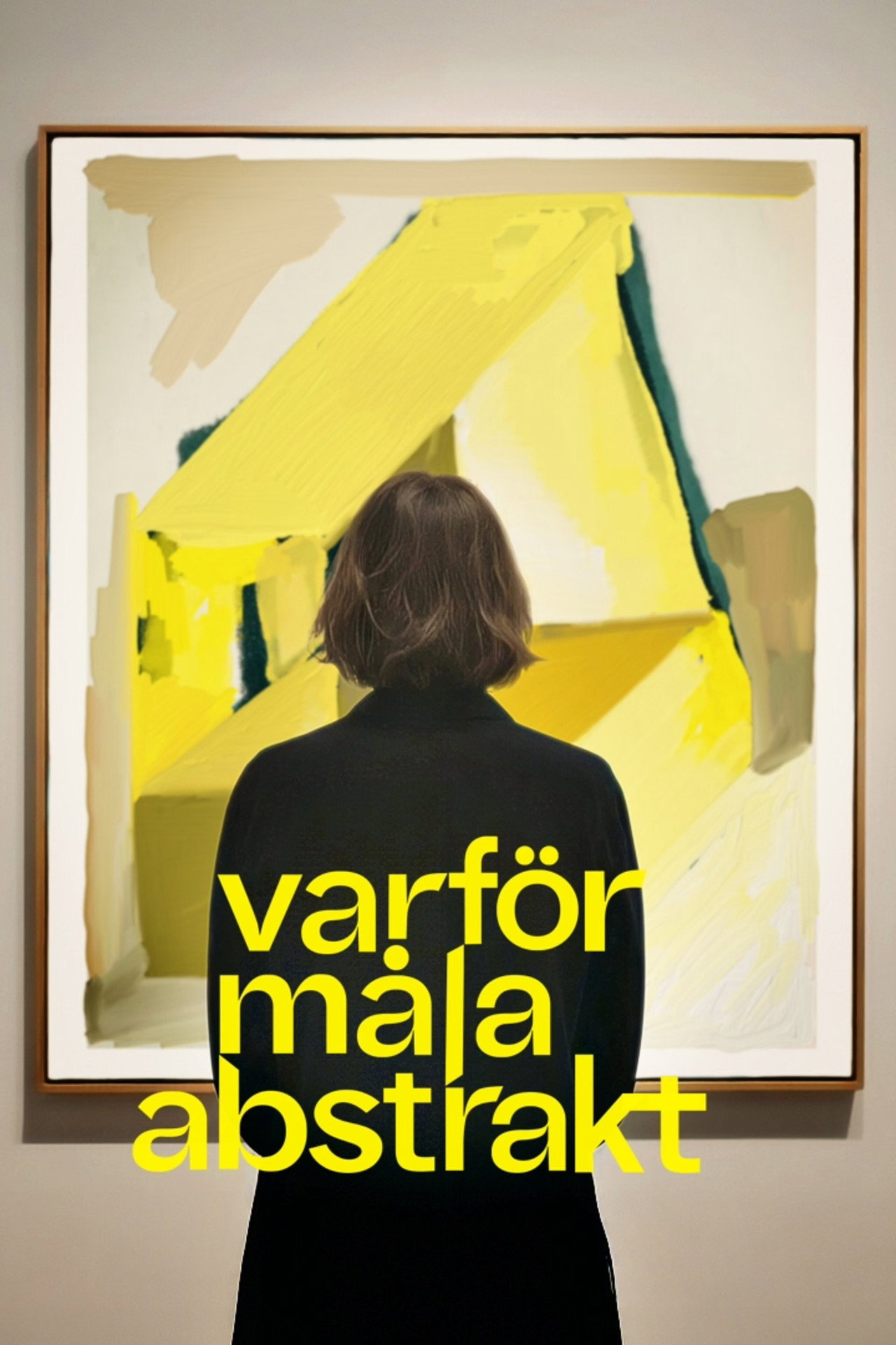 Varför måla abstrakt?