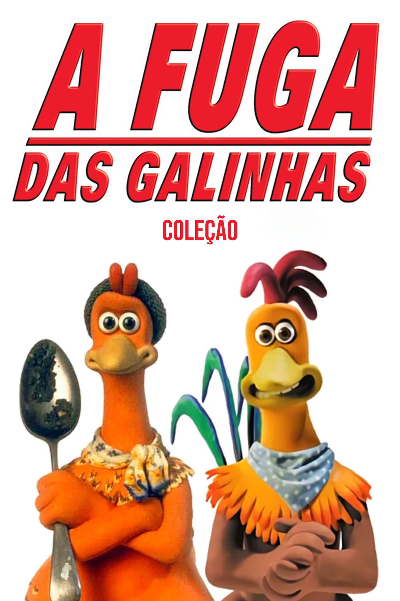 A Fuga das Galinhas: Coleção