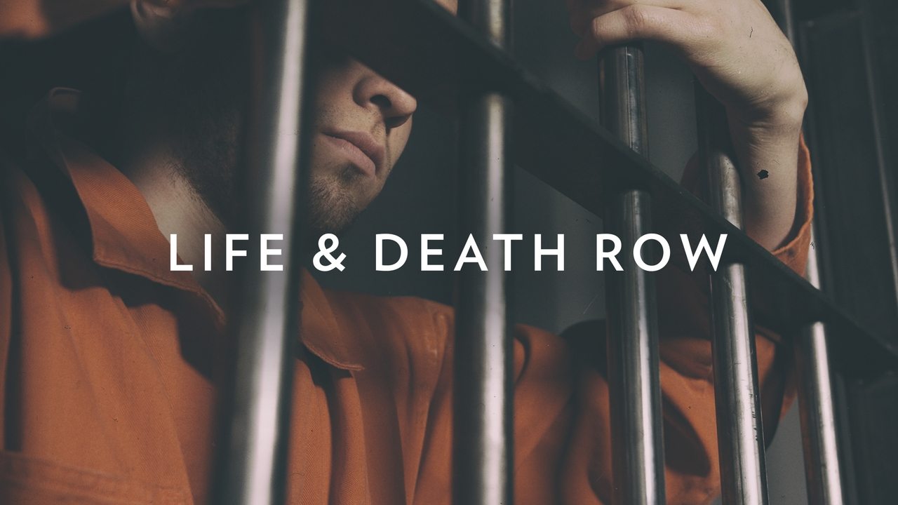 Life and Death Row background