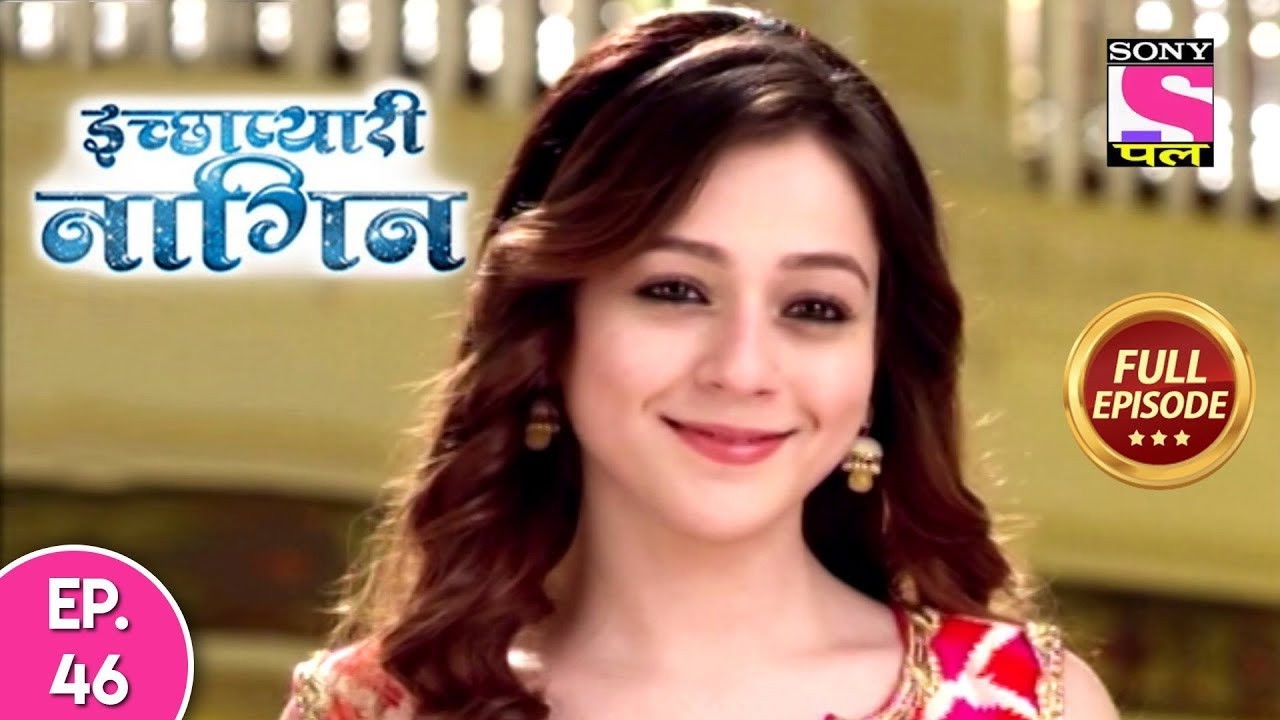 इच्छाप्यारी नागिन — Épisode 46