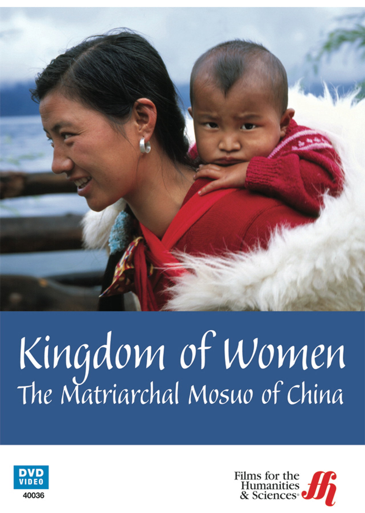 Kingdom Of Women: The Matriarchal Mosuo of China