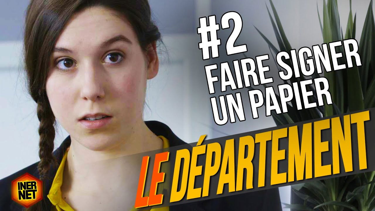 Le Département — Faire signer un papier
