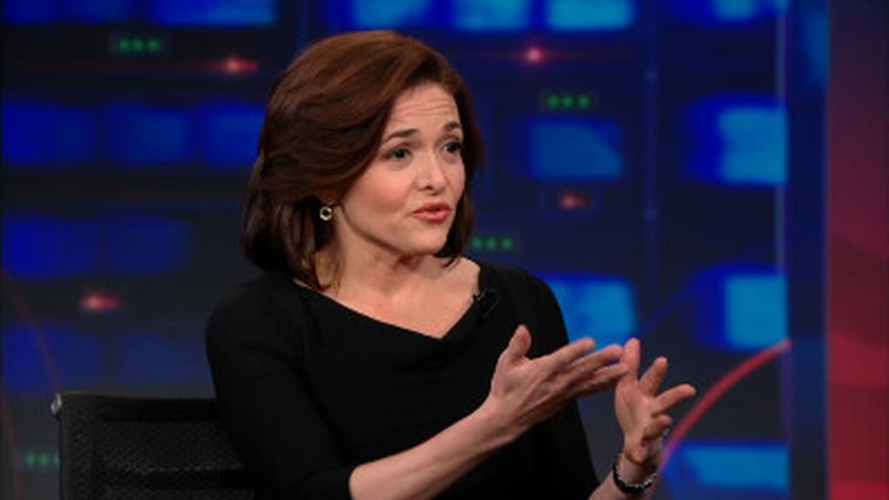 The Daily Show - Season 18 Episode 80 : Sheryl Sandberg