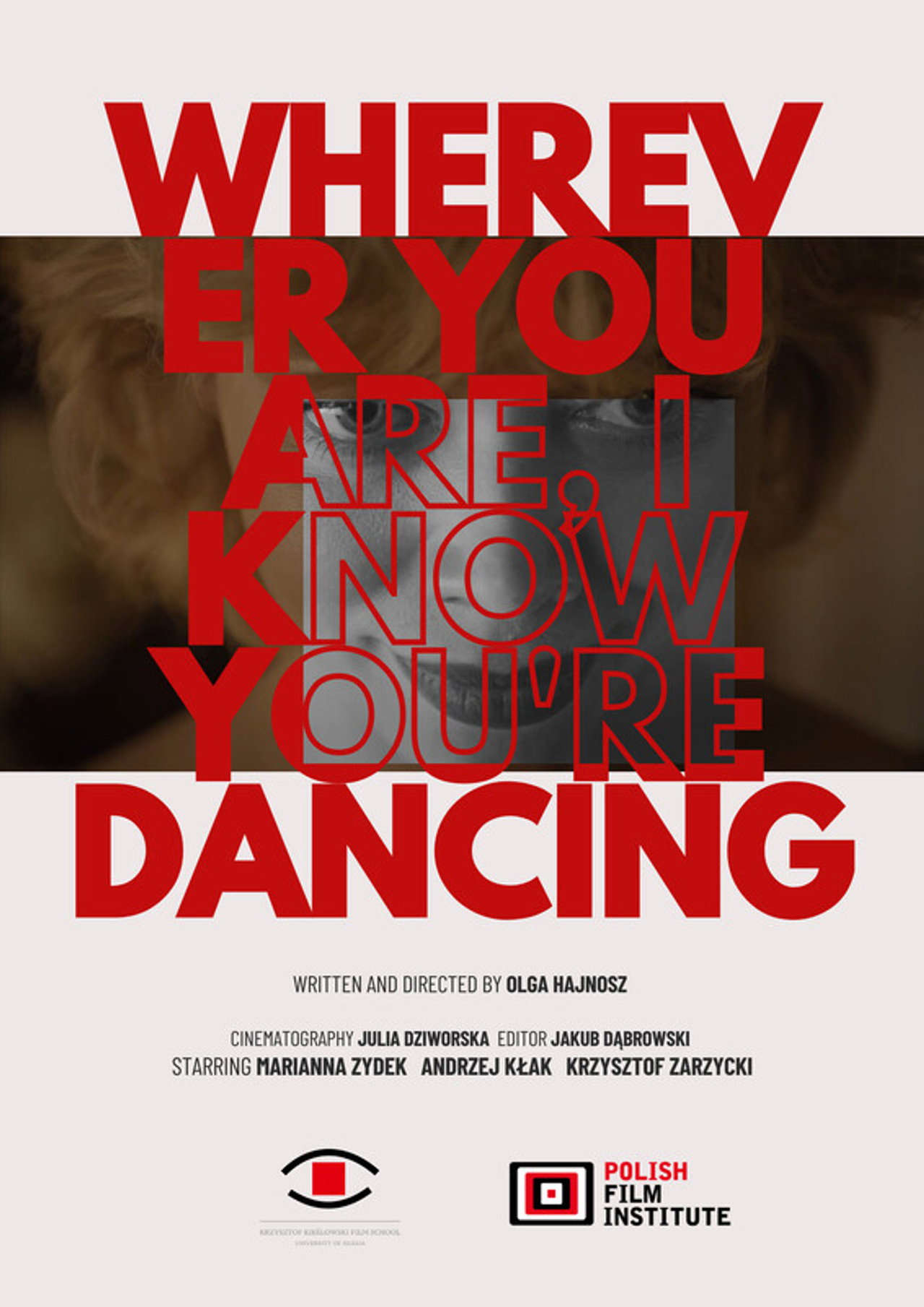 Wherever You Are, I Know You Are Dancing