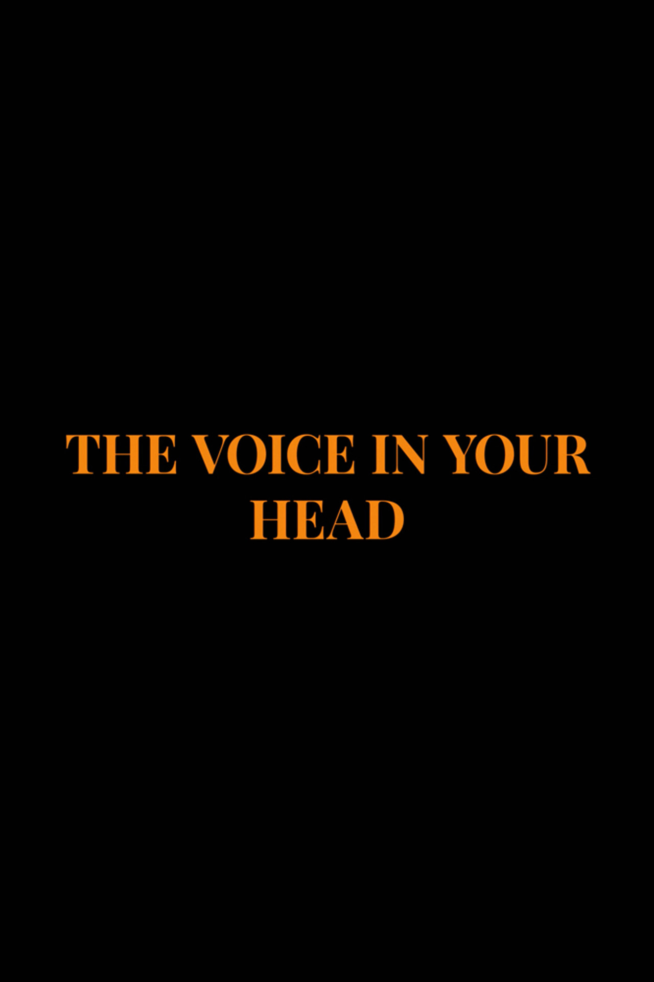 The Voice in Your Head