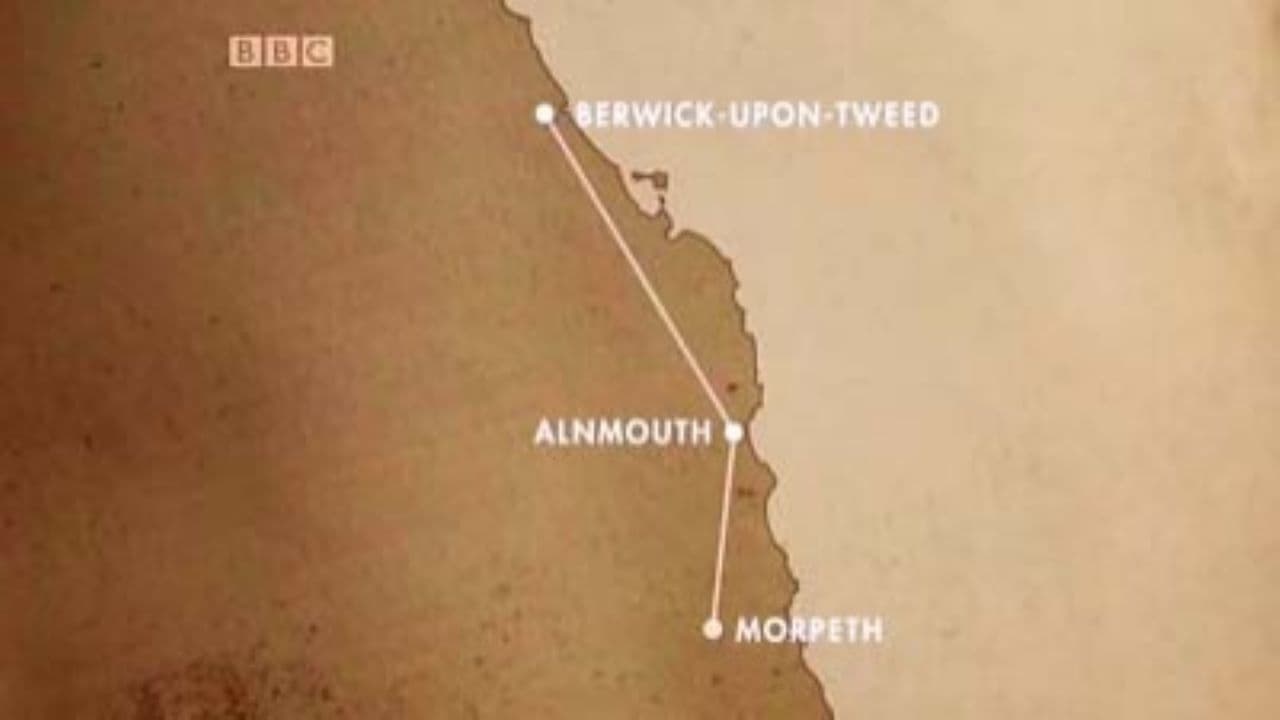 Great British Railway Journeys - Season 3 Episode 16 : Berwick-Upon-Tweed to Morpeth