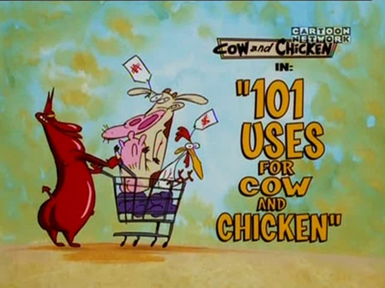 Cow and Chicken - Season 3 Episode 19 : 101 Uses For Cow And Chicken