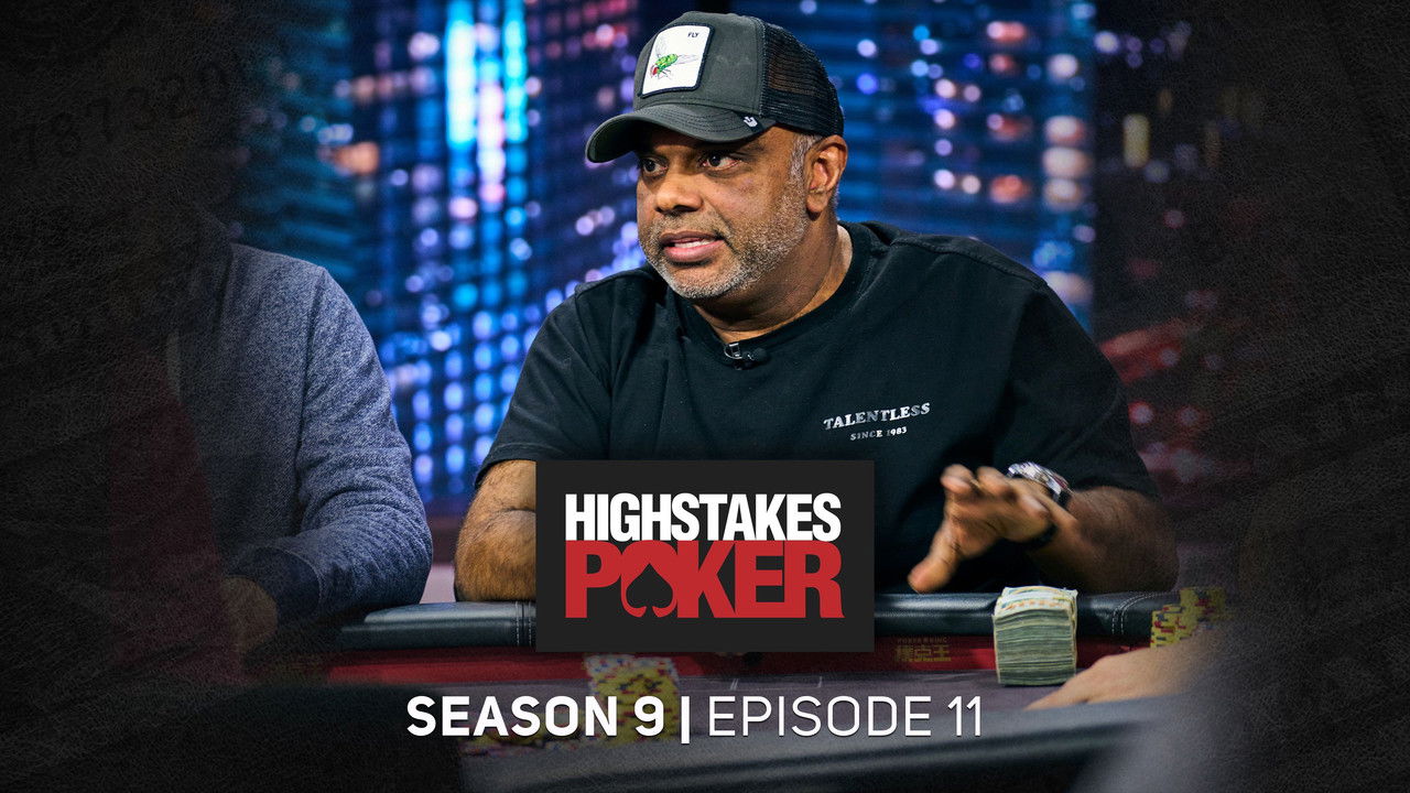 High Stakes Poker — Épisode 11