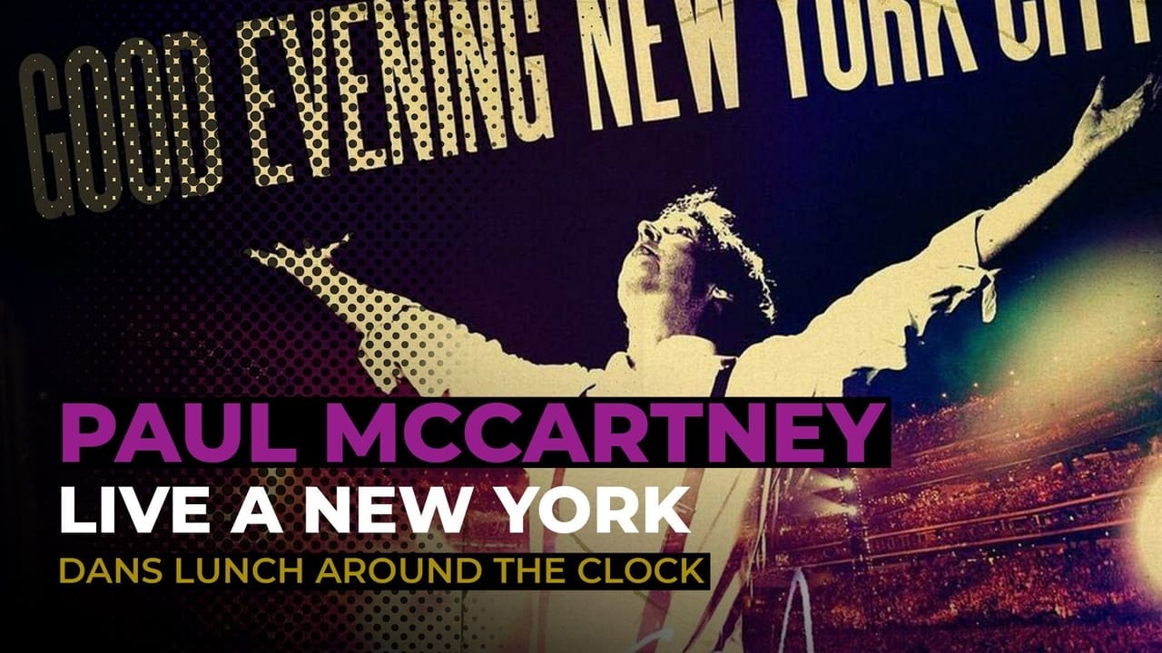 Paul McCartney: Good Evening New York City background