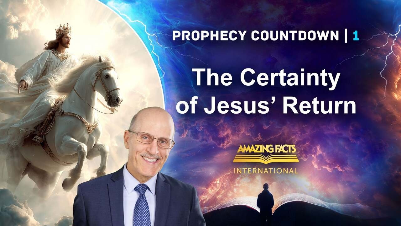 Prophecy Countdown - Season 1 Episode 1 : The Certainty of Jesus’ Return
