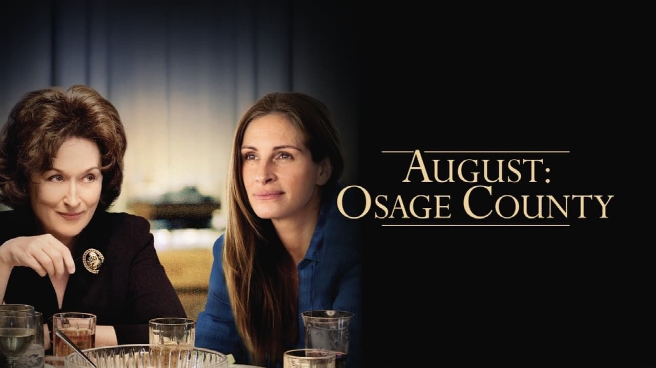 August: Osage County background