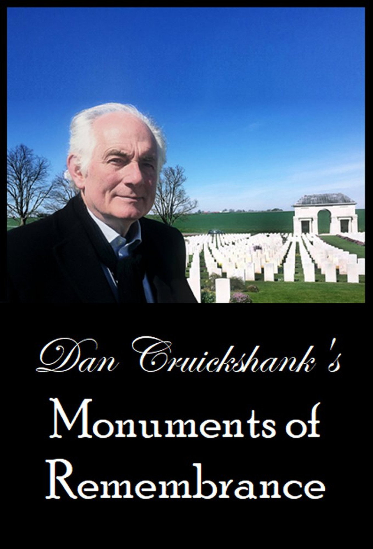 Dan Cruickshank's Monuments of Remembrance Backdrop