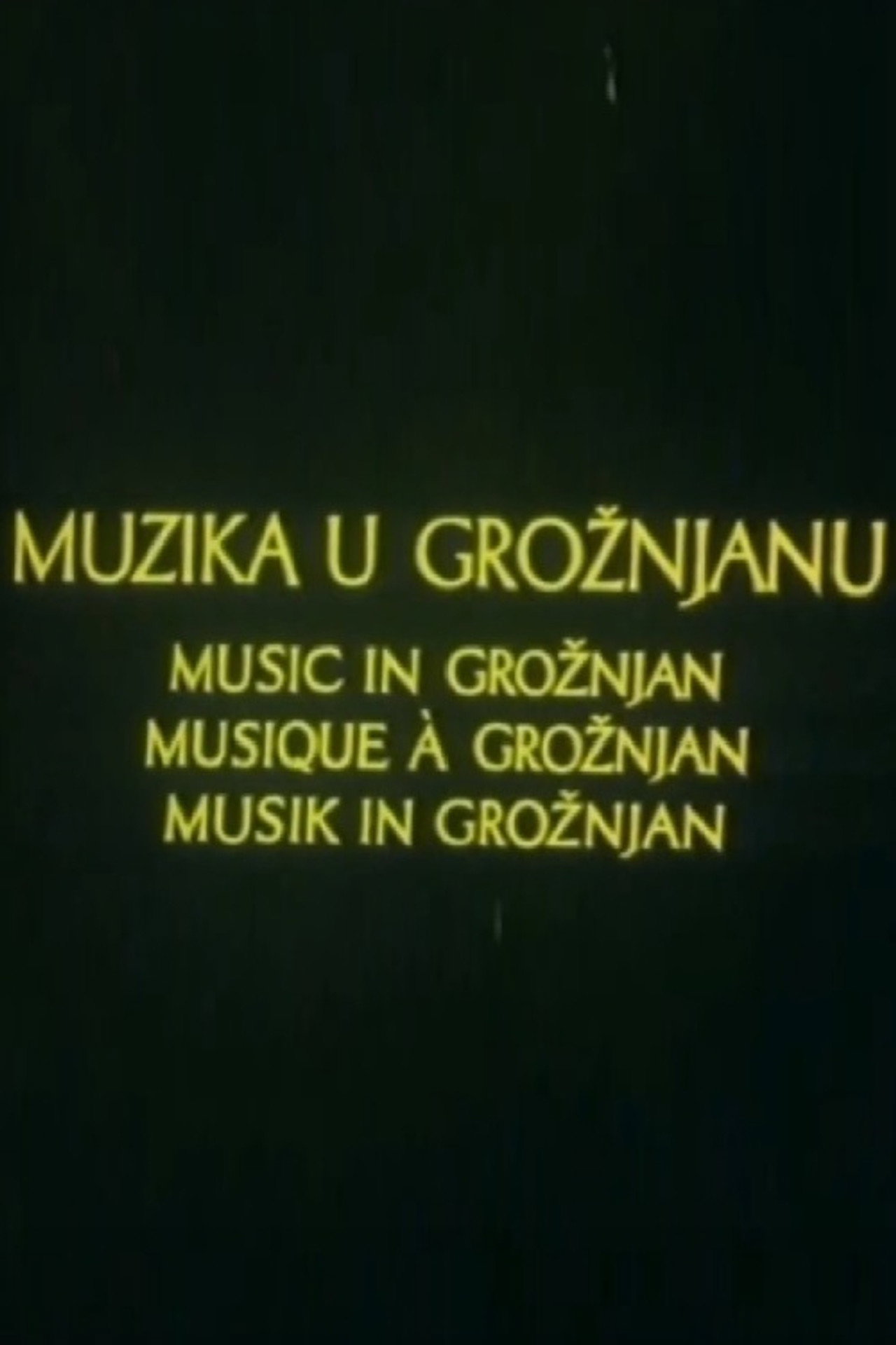 Muzika u Grožnjanu filmaffisch