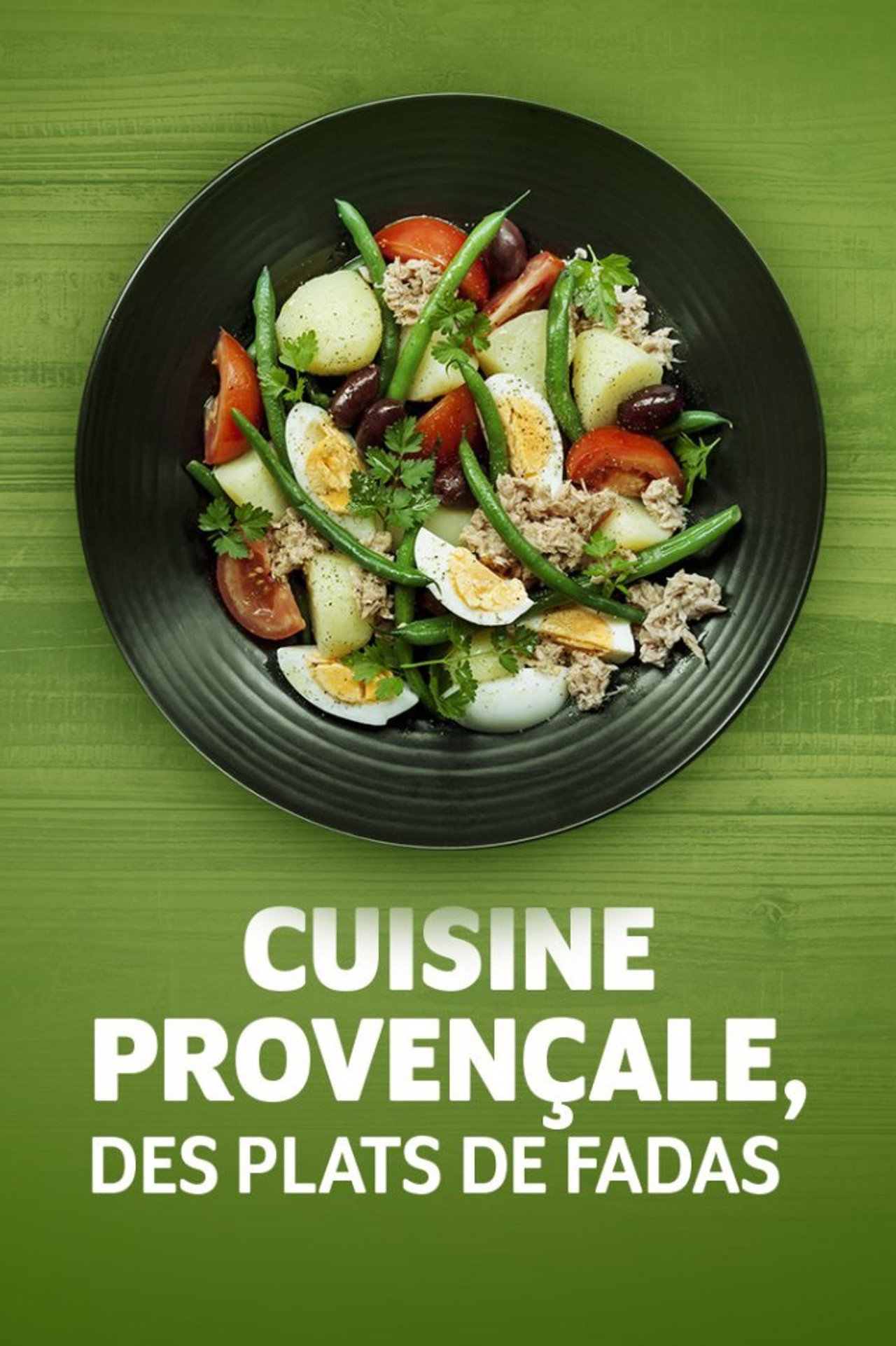 Cuisine provençale, des plats de fadas filmaffisch