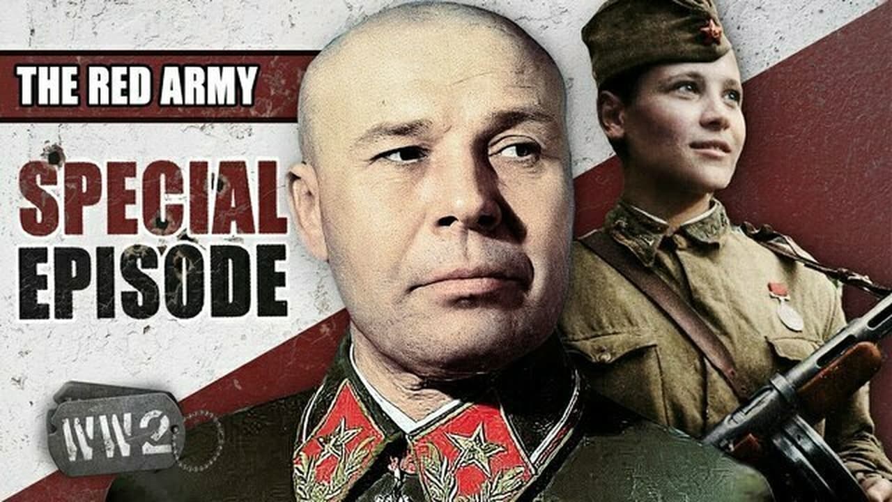 World War Two - Season 0 Episode 122 : How Mighty is the Red Army?