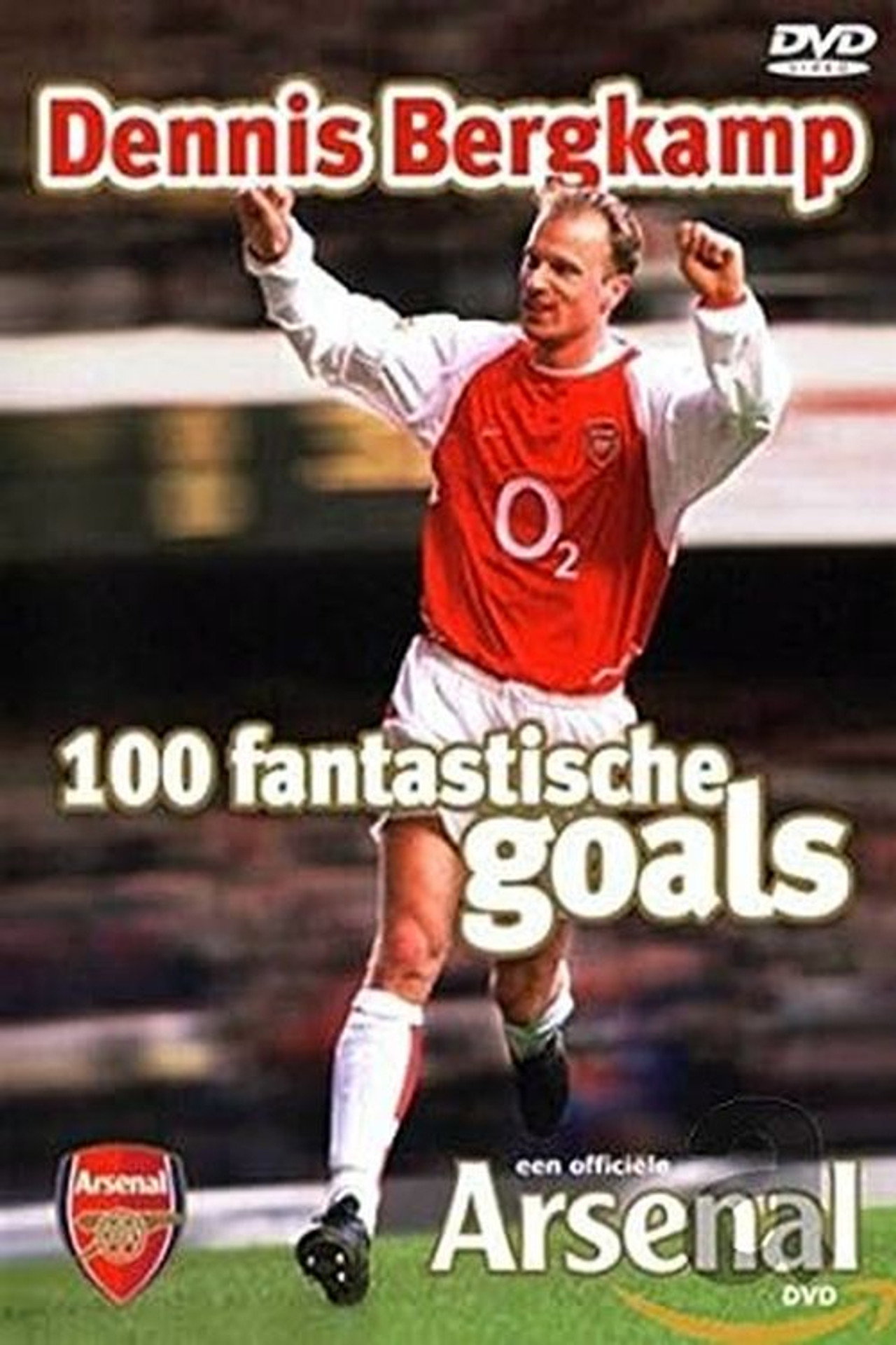 Arsenal Centurions - 100 Goals of Dennis Bergkamp filmaffisch