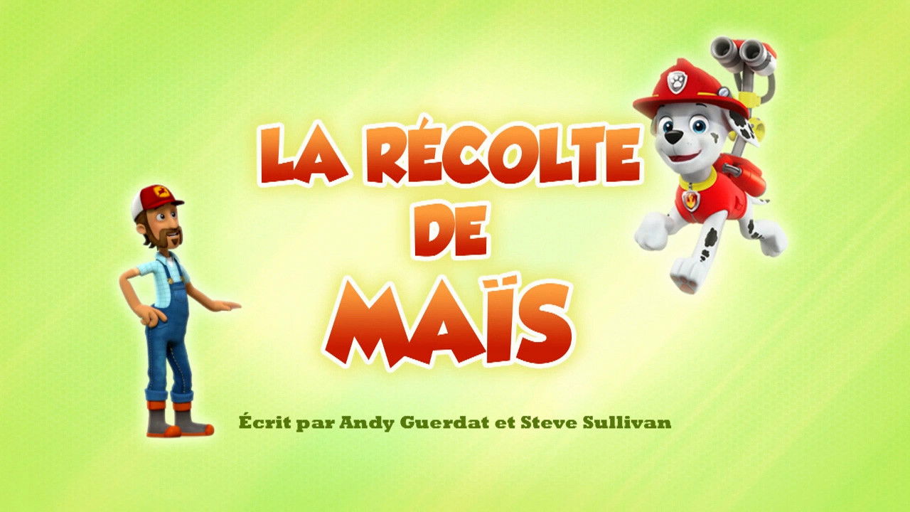 La Pat' Patrouille — La Récolte de maïs