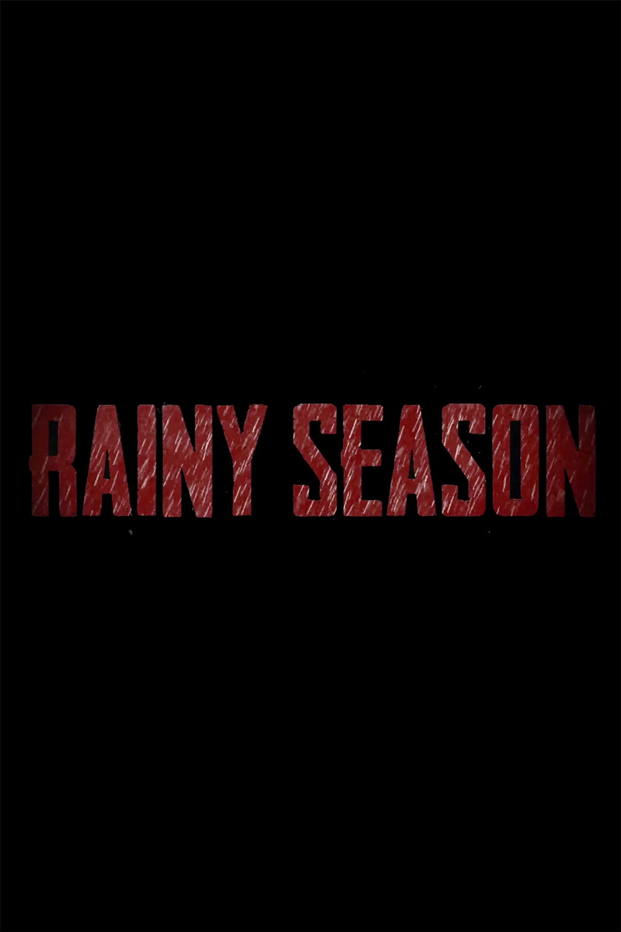 Rainy Season