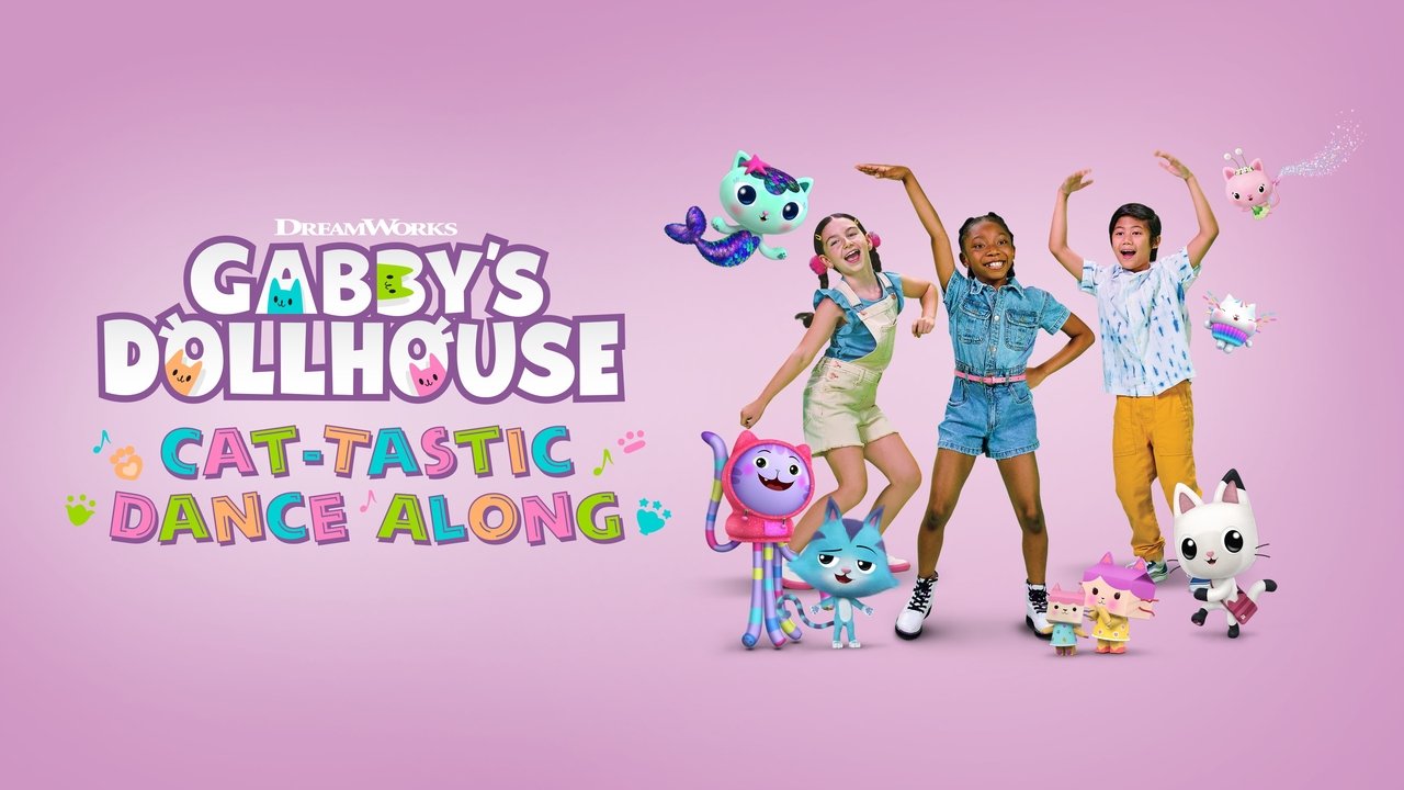 Gabby's Dollhouse: Cat-tastic Dance Along