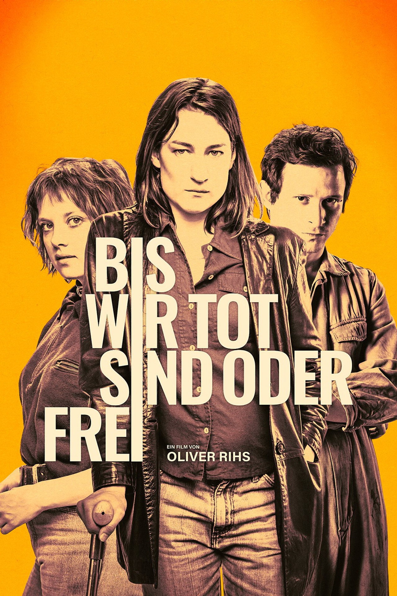 Bis wir tot sind oder frei filmaffisch