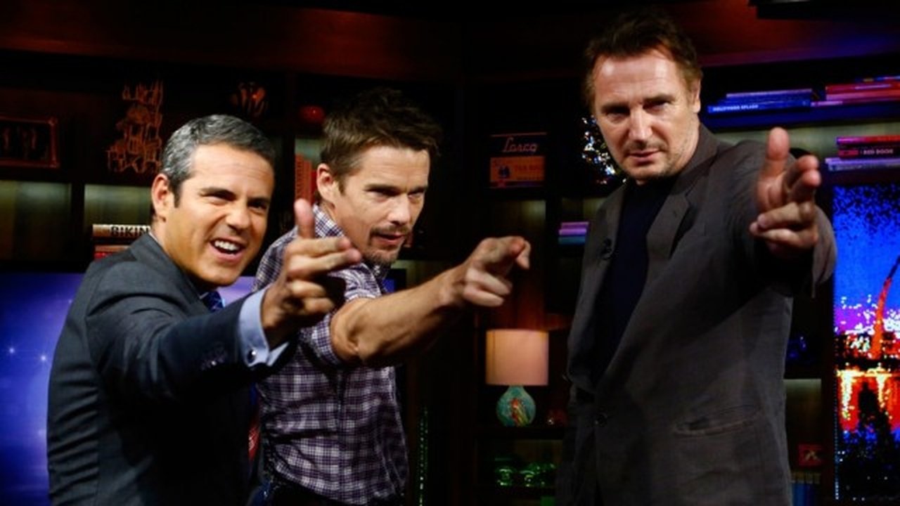 Watch What Happens Live with Andy Cohen - Season 8 Episode 19 : Ethan Hawke & Liam Neeson